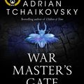 Cover Art for 9781529050431, War Master's Gate by Adrian Tchaikovsky