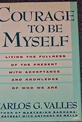 Cover Art for 9780385263832, Courage to Be Myself by Carlos G. Valles