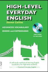 Cover Art for 9780952835851, High-level Everyday English with Free CD by Steven Collins