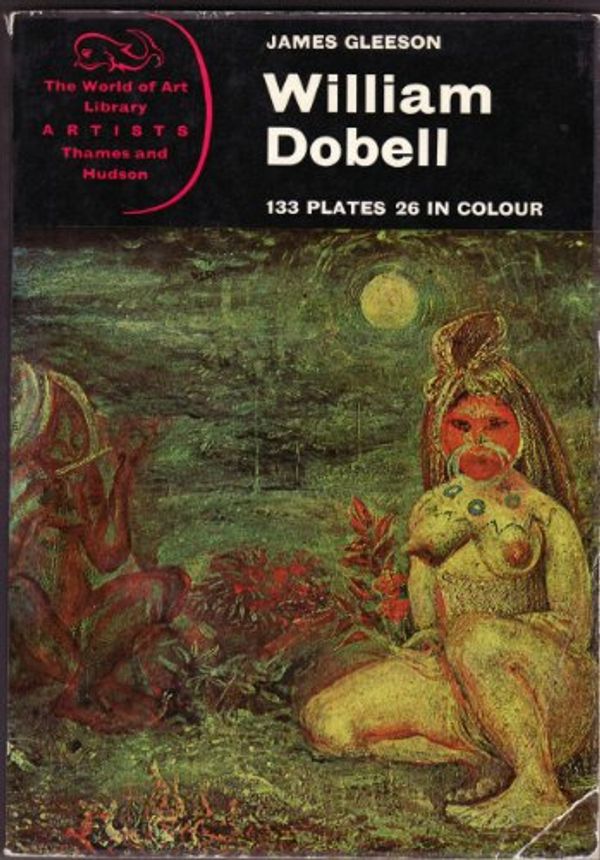 Cover Art for 9780500200896, William Dobell by James Timothy Gleeson