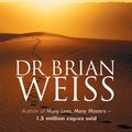 Cover Art for 9780749916206, Only Love Is Real: A Story Of Soulmates Reunited by Brian Weiss