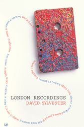 Cover Art for 9780712616058, London Recordings by David Sylvester
