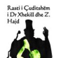 Cover Art for 9781515207887, Rasti I Cuditshem I Dr Xhekill Dhe Z. HajdThe Strange Case of Dr. Jekyll and Mr. Hyde (Al... by Robert Louis Stevenson,Onyx Translations