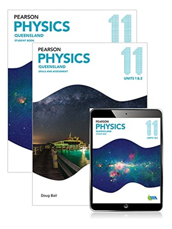 Cover Art for 9781488685859, Pearson Physics Queensland 11 Skills and Assessment Book + Student Book with Reader+ by Mark Baker, Alan Allinson, Doug Bail, Steven Eddy, Melissa Gould, Kristen Matherson