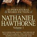 Cover Art for 9780857068002, The Collected Supernatural and Weird Fiction of Nathaniel Hawthorne by Unknown