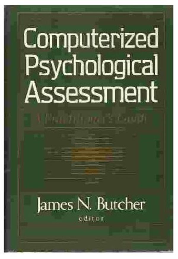 Cover Art for 9780465013487, Computerized Psychological Assessment by James N. Butcher