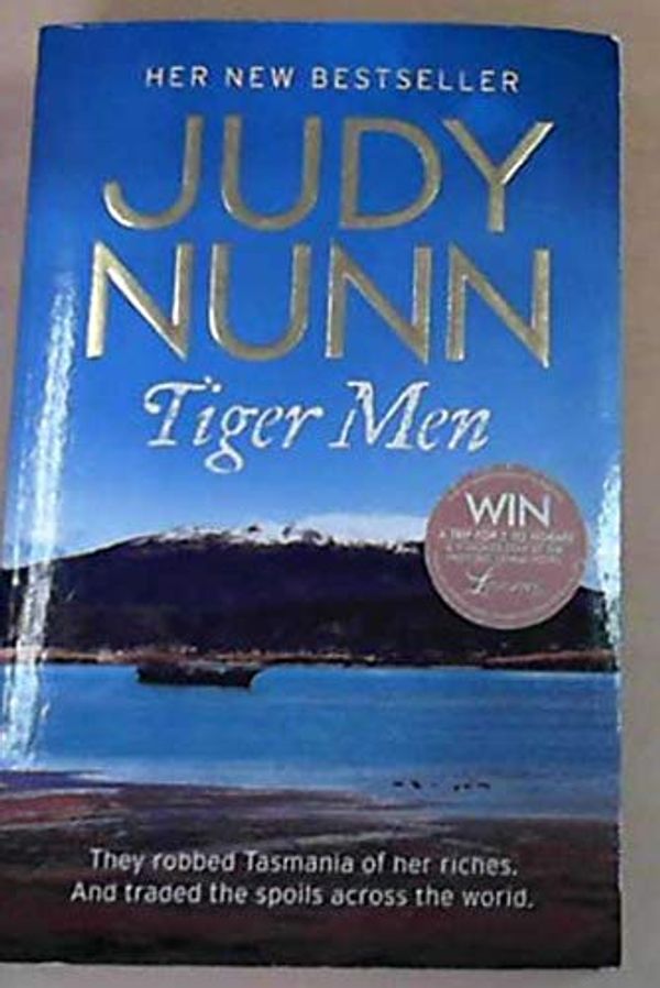 Cover Art for 9781864712186, Tiger Men by Judy Nunn