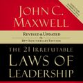 Cover Art for 9781418526153, The 21 Irrefutable Laws of Leadership Workbook by John C. Maxwell