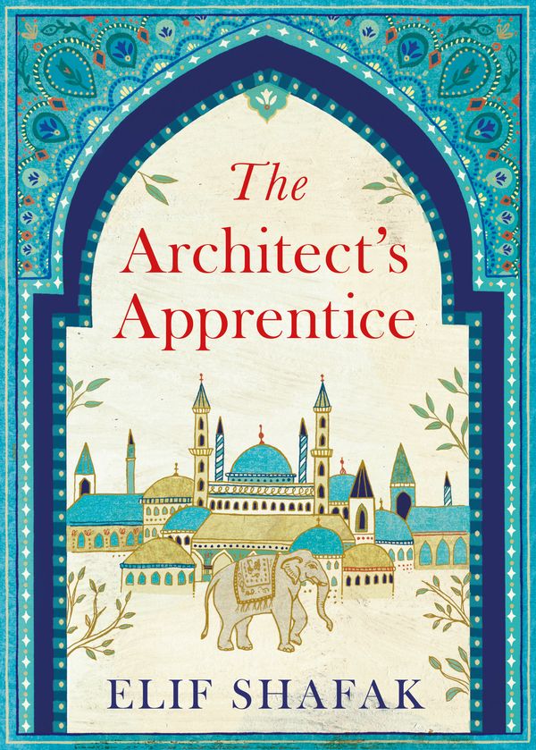 Cover Art for 9780241004913, The Architect's Apprentice by Elif Shafak