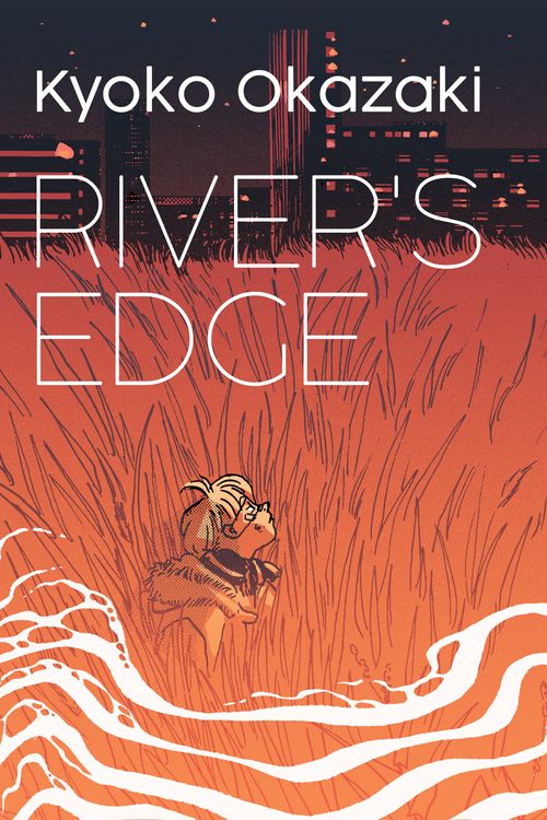 Cover Art for 9781647291839, River's Edge by Kyoko Okazaki