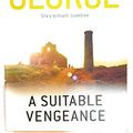 Cover Art for 9781444761009, A Suitable Vengeance by Elizabeth George