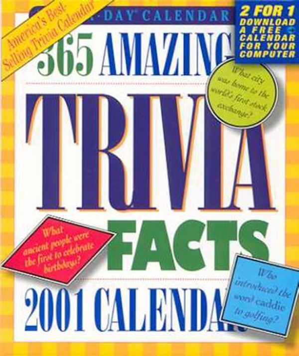 Cover Art for 9780761115663, 365 Amazing Trivia Facts Calendar: 2001 by Unknown