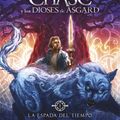Cover Art for 9788490436325, La espada del tiempo (Magnus Chase y los dioses de Asgard 1) by Rick Riordan