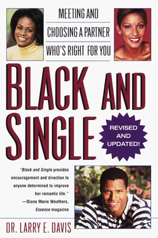 Cover Art for 9780345425829, Black and Single: Meeting and Choosing a Partner Who's Right for You by Larry E. Davis