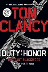 Cover Art for B01K3IET96, Tom Clancy Duty and Honor (Random House Large Print) by Grant Blackwood (2016-06-14) by Unknown