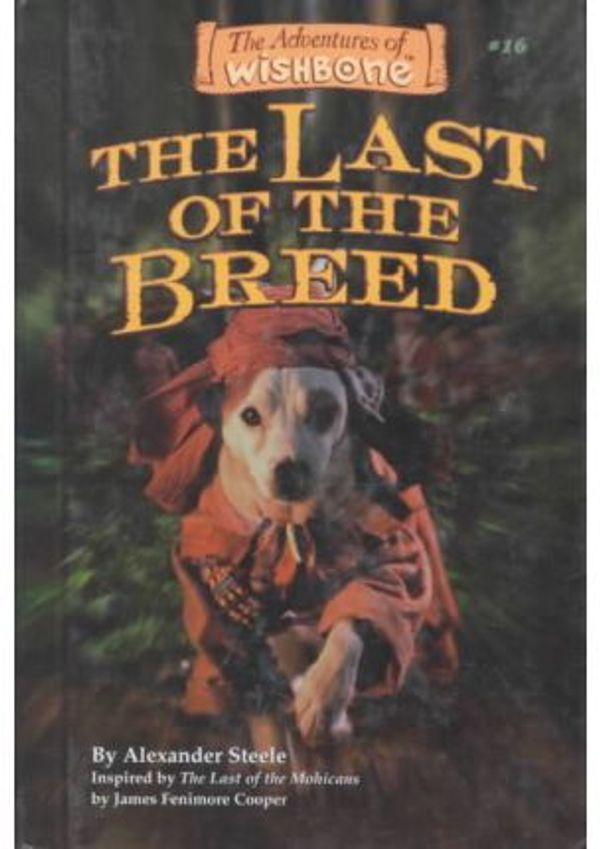 Cover Art for 9780836825947, The Last of the Breed by Alexander Steele