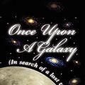 Cover Art for 9781462860098, Once Upon a Galaxy by Jacqueline Harvey