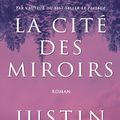 Cover Art for 9782221200421, La Cité des miroirs by Justin CRONIN