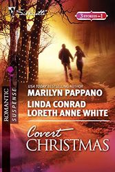 Cover Art for 9780373276974, Covert Christmas by Pappano, Marilyn, Conrad, Linda, White, Loreth Anne