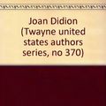 Cover Art for 9780805775358, Joan Didion by Mark Royden Winchell