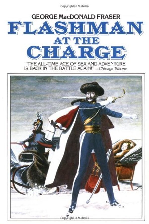 Cover Art for 9780006512981, Flashman at the Charge by George MacDonald Fraser