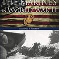 Cover Art for B07VQQBQ1S, The Marines in World War II by Michael E. Haskew