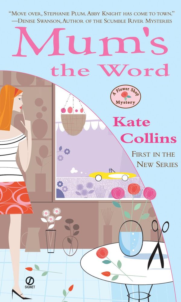 Cover Art for 9781101097908, Mum’s the Word by Kate Collins