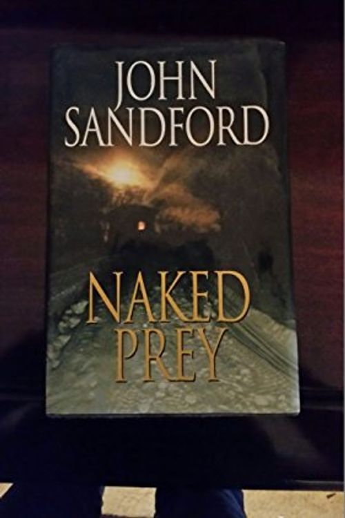 Cover Art for 9780739434642, Naked Prey by John Sandford