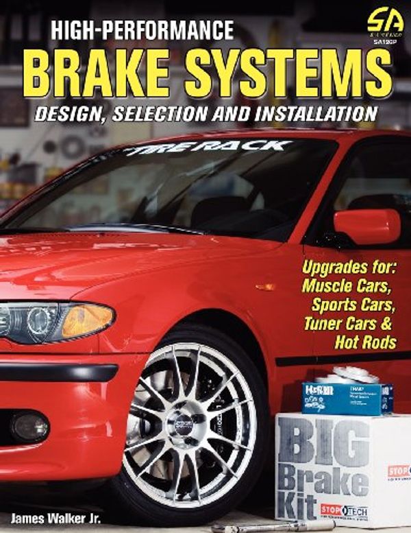 Cover Art for 9781613250549, High-Performance Brake Systems by James Walker