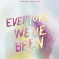 Cover Art for 9780553538458, Everyone We've Been by Sarah Everett