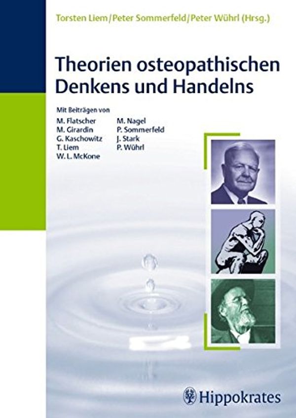 Cover Art for 9783830453826, Theorien osteopathischen Denkens und Handelns by Peter Sommerfeld, Peter Wührl Torsten Liem