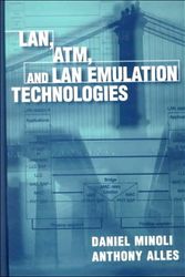 Cover Art for 9780890069165, LAN, ATM and LAN Emulation Technologies by Daniel Minoli, Anthony Alles