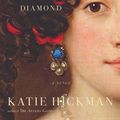 Cover Art for 9781608192847, The Pindar Diamond: A Novel by Katie Hickman