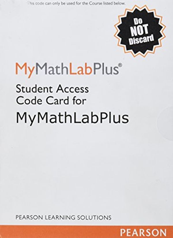 Cover Art for 9780558926809, MyMathLab-MyLabsPlus Student Access Kit by Pearson Learning Solutions