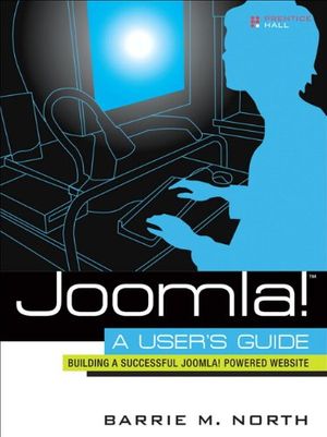 Cover Art for 9780136135609, Joomla! A User's Guide by Barrie M. North