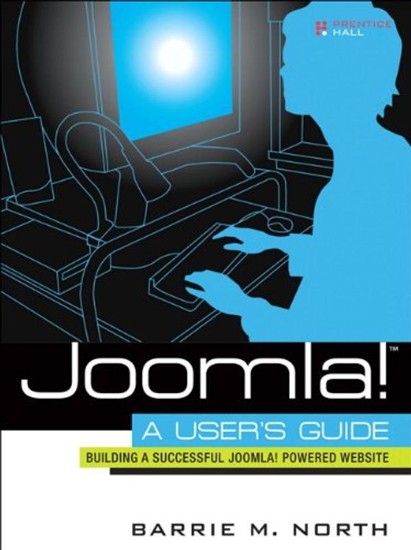 Cover Art for 9780136135609, Joomla! A User's Guide by Barrie M. North