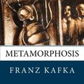 Cover Art for 9781466240544, Metamorphosis by Franz Kafka