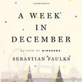 Cover Art for 9780385532914, A Week in December by Sebastian Faulks