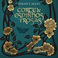 Cover Art for 9786559810727, Corte de espinhos e rosas (Vol. 1 - Edição especial) by Sarah J. Maas