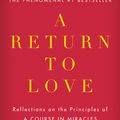 Cover Art for 9780060927486, A Return to Love by Marianne Williamson