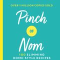 Cover Art for 9781529014068, Pinch of Nom: 100 Slimming, Home-style Recipes by Kay Featherstone