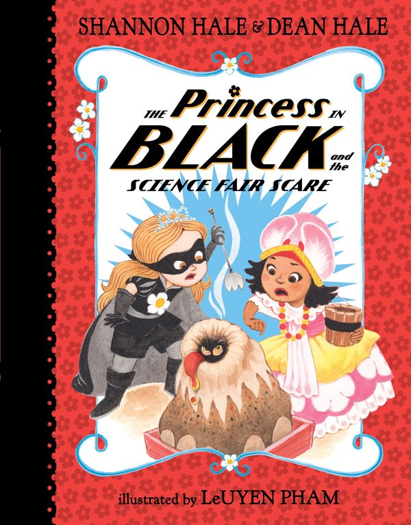 Cover Art for 9780763688271, The Princess in Black and the Science Fair Scare by Shannon Hale