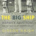 Cover Art for 9781854108920, The Big Ship by Gideon Haigh