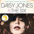 Cover Art for B07DMZ5YR9, Daisy Jones & The Six: A Novel by Taylor Jenkins Reid