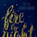 Cover Art for 9781513804187, Fire by Night: Finding God in the Pages of the Old Testament by Florer-Bixler, Melissa