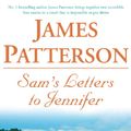 Cover Art for 9780755387380, Sam's Letters to Jennifer by James Patterson