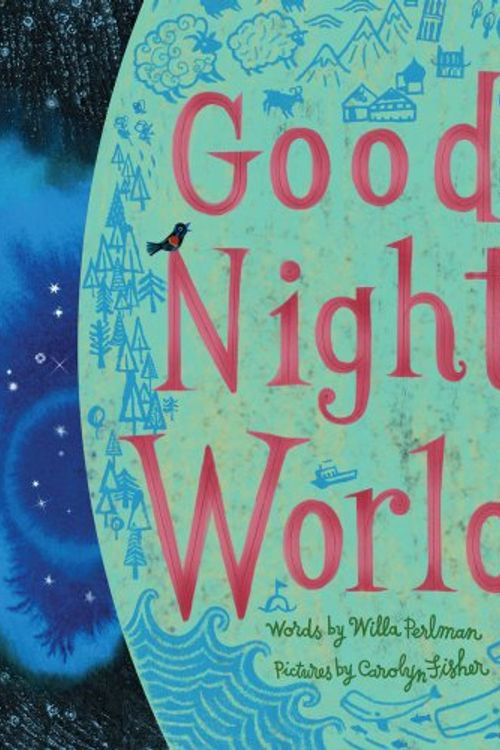 Cover Art for 9781442401976, Good Night, World by Willa Perlman