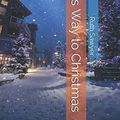 Cover Art for 9798603316000, This Way to Christmas by Ruth Sawyer