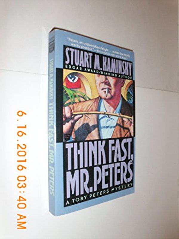 Cover Art for 9780446404402, Think Fast, Mr. Peters by Stuart M. Kaminsky