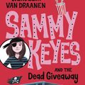 Cover Art for 9780440419112, Sammy Keyes and the Dead Giveaway by Van Draanen, Wendelin